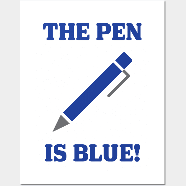 The Pen Is Blue - Liar Liar Wall Art by The90sMall